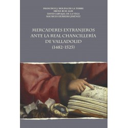 Imagen de portada del libro Mercaderes extranjeros ante la Real Chancillería de Valladolid (1482-1525)