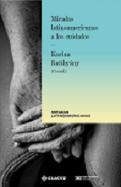 Imagen de portada del libro Miradas latinoamericanas a los cuidados