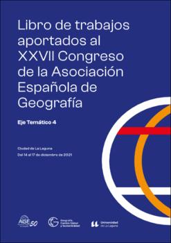 Imagen de portada del libro Libro de trabajos aportados al XXVII Congreso de la Asociación Española de Geografía. Tomo IV. Innovación e inteligencia territorial