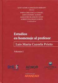 Imagen de portada del libro Estudios en homenaje al profesor Luis María Cazorla Prieto