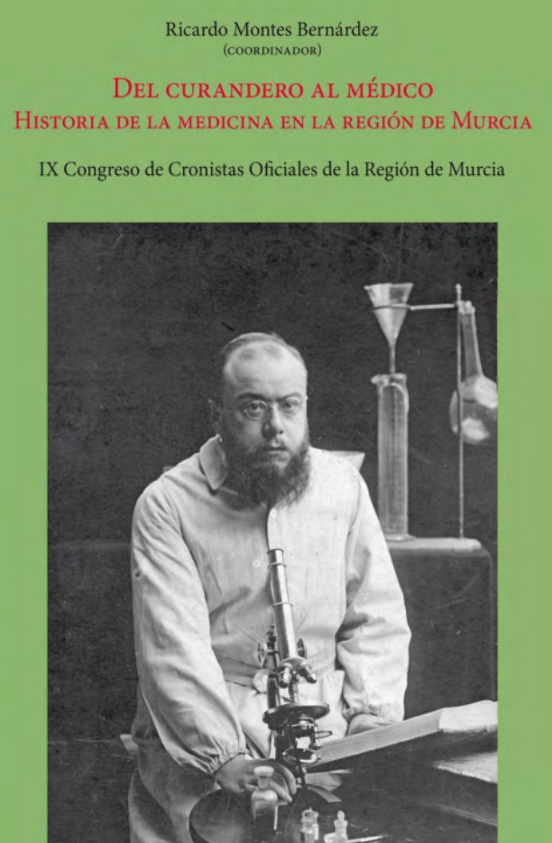Imagen de portada del libro Del curandero al médico. Historia de la medicina en la región de Murcia