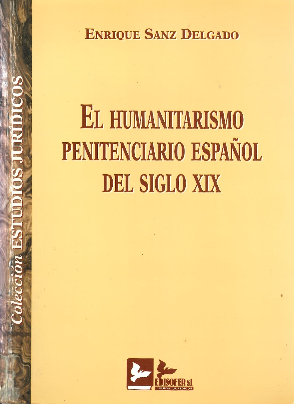 Imagen de portada del libro El humanitarismo penitenciario español del siglo XIX