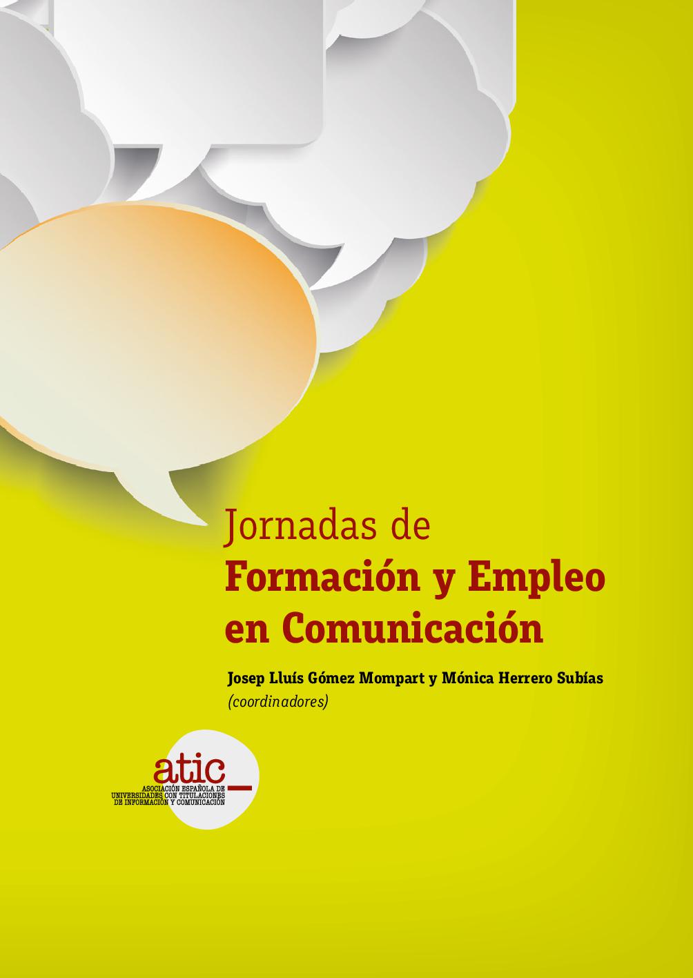 Imagen de portada del libro Jornadas de Formación y Empleo en Comunicación