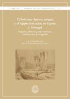 Imagen de portada del libro El Próximo Oriente antiguo y el Egipto faraónico en España y Portugal