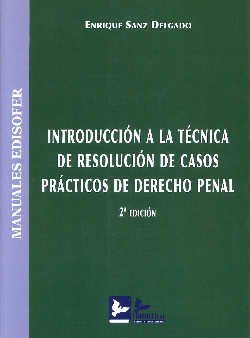 Imagen de portada del libro Introducción a la técnica de resolución de casos prácticos de derecho penal