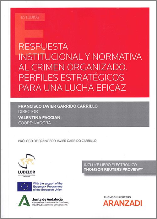 Imagen de portada del libro Respuesta institucional y normativa al crimen organizado. Perfiles estratégicos para una lucha eficaz