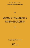 Imagen de portada del libro Voyages tyranniques, paysages circéens.