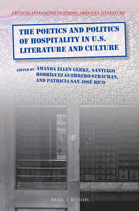 Imagen de portada del libro The poetics and politics of hospitality in U.S. literature and culture
