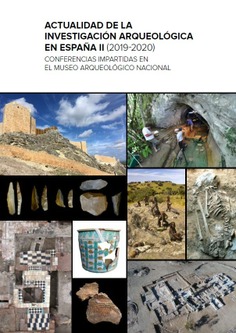 Imagen de portada del libro Actualidad de la investigación arqueológica en España II (2019-2020)