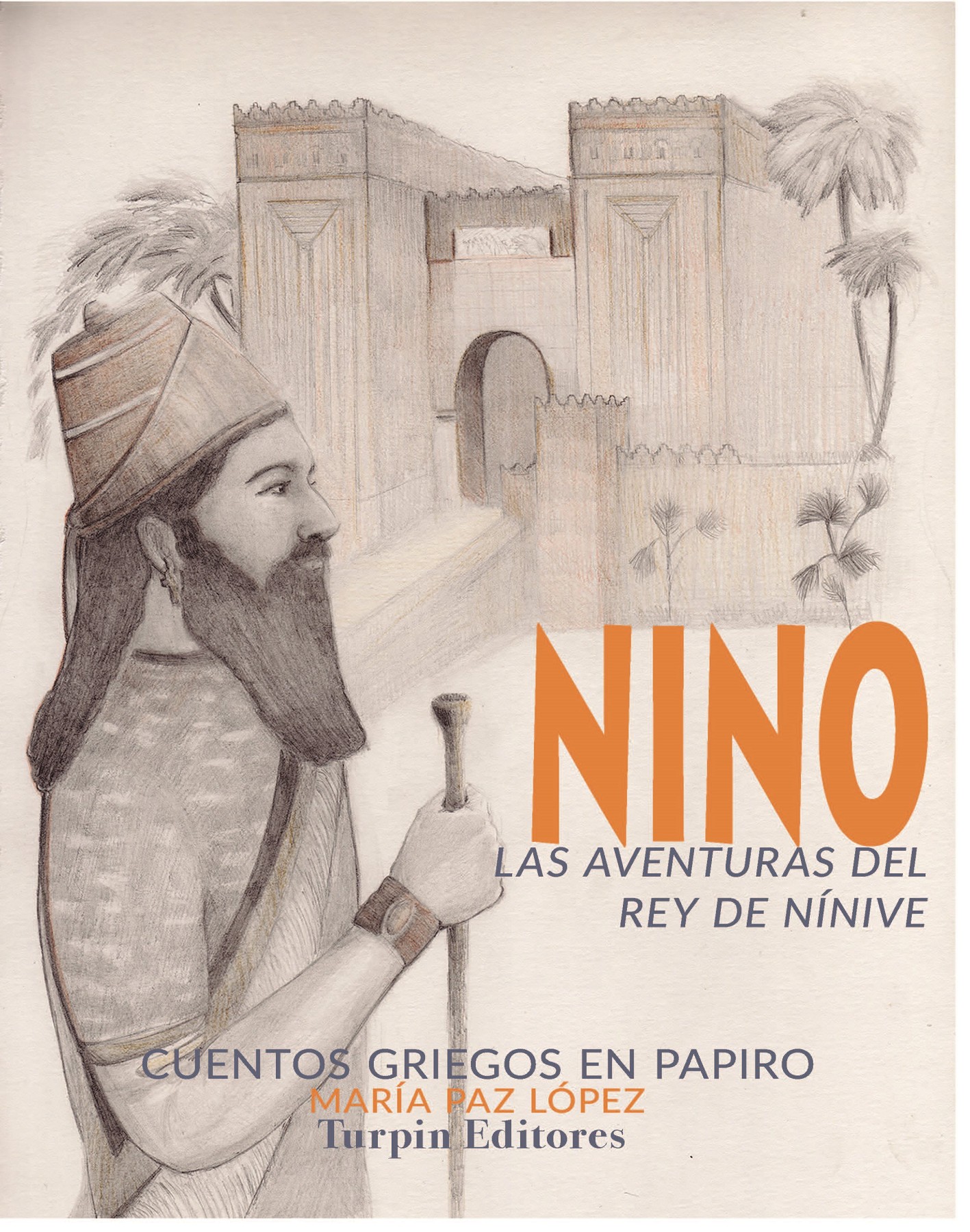 Imagen de portada del libro Nino: las aventuras del Rey de Nínive