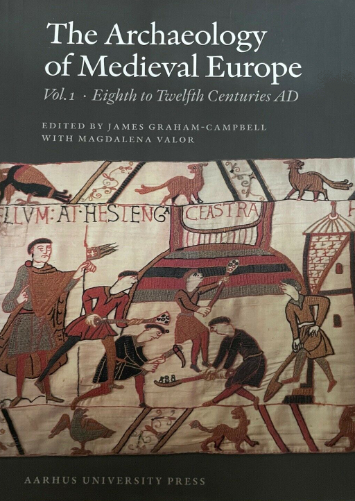 Imagen de portada del libro The Archaeology of Medieval Europe