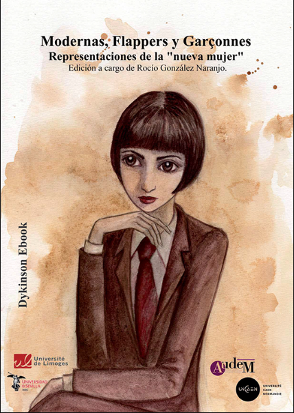 Imagen de portada del libro Modernas, Flappers, Garçonnes. Representaciones de la “nueva mujer”