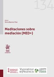 Imagen de portada del libro Meditaciones sobre mediación (MED+)