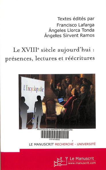 Imagen de portada del libro Le XVIIIe siècle aujourd'hui, présences, lectures et réécritures