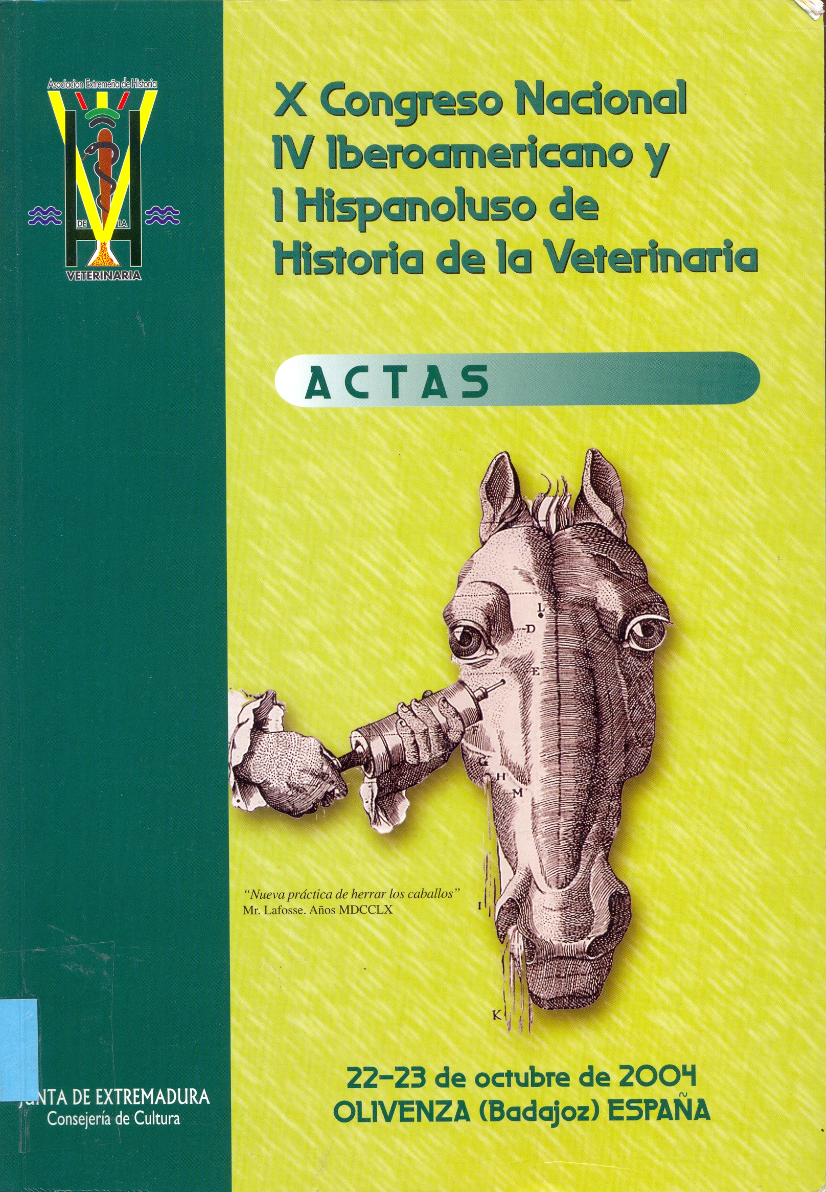Imagen de portada del libro X Congreso Nacional, IV Iberoamericano y I Hispanoluso de Historia de la Veterinaria