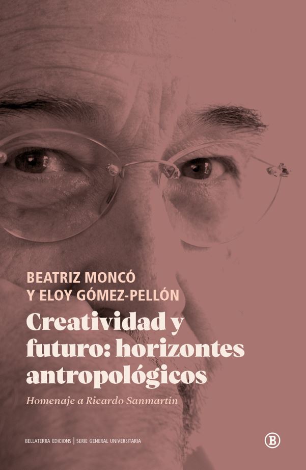 Imagen de portada del libro Creatividad y futuro. Horizontes antropológicos