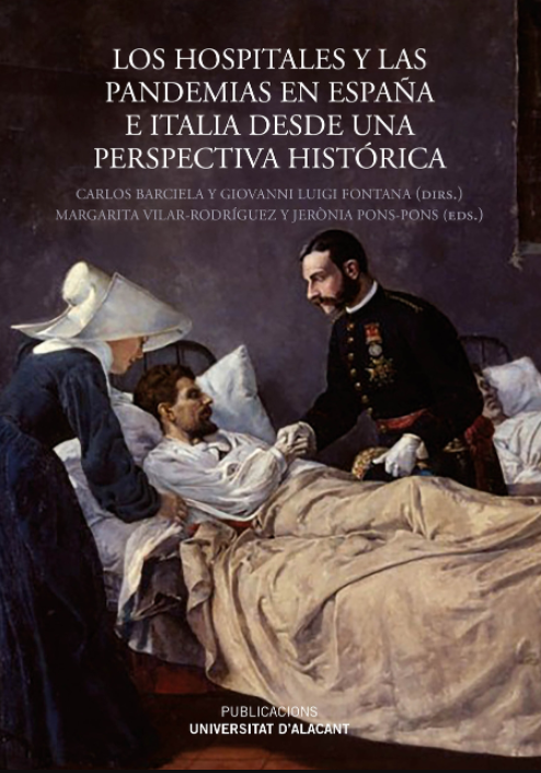 Imagen de portada del libro Los hospitales y las pandemias en España e Italia desde una perspectiva histórica