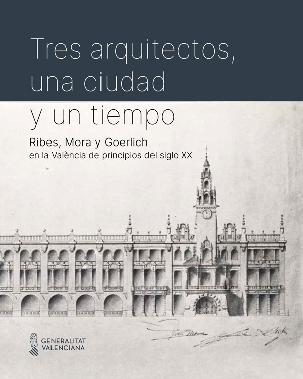 Imagen de portada del libro Tres arquitectos, una ciudad y un tiempo