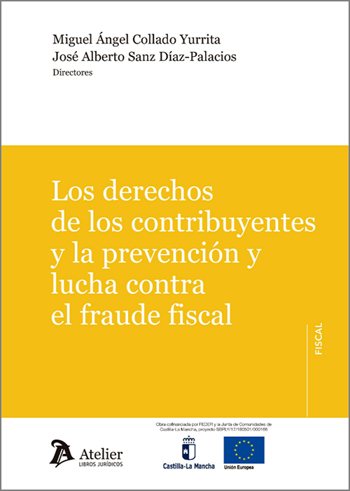Imagen de portada del libro Los derechos de los contribuyentes y la prevención y lucha contra el fraude fiscal
