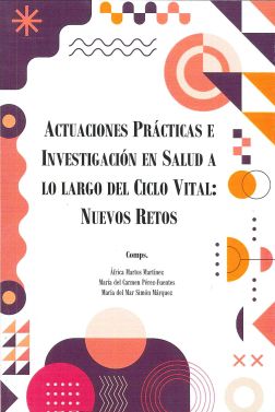 Imagen de portada del libro Actuaciones prácticas e investigación en salud lo largo del ciclo vital