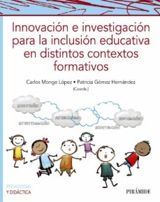 Imagen de portada del libro Innovación e investigación para la inclusión educativa en distintos contextos formativos