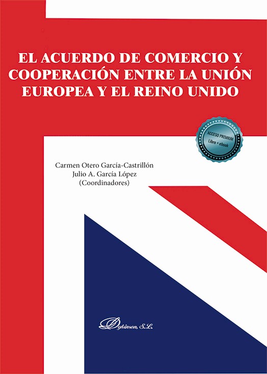 Imagen de portada del libro El Acuerdo de Comercio y Cooperación Entre la Unión Europea y el Reino Unido