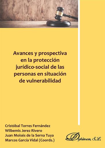 Imagen de portada del libro Avances y prospectiva en la protección jurídico-social de las personas en situación de vulnerabilidad