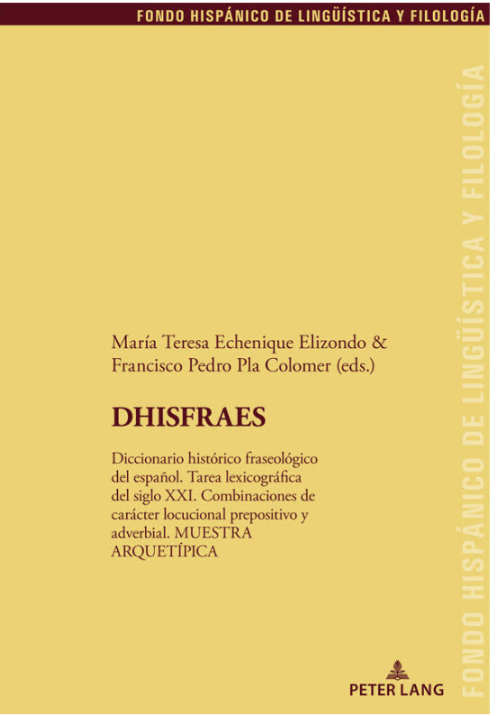 Imagen de portada del libro DHISFRAES : Diccionario histórico fraseológico del español