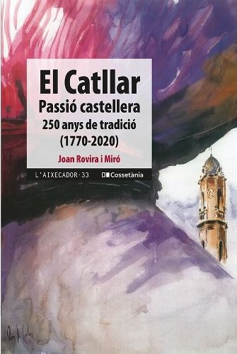 Imagen de portada del libro El Catllar, Passió castellera
