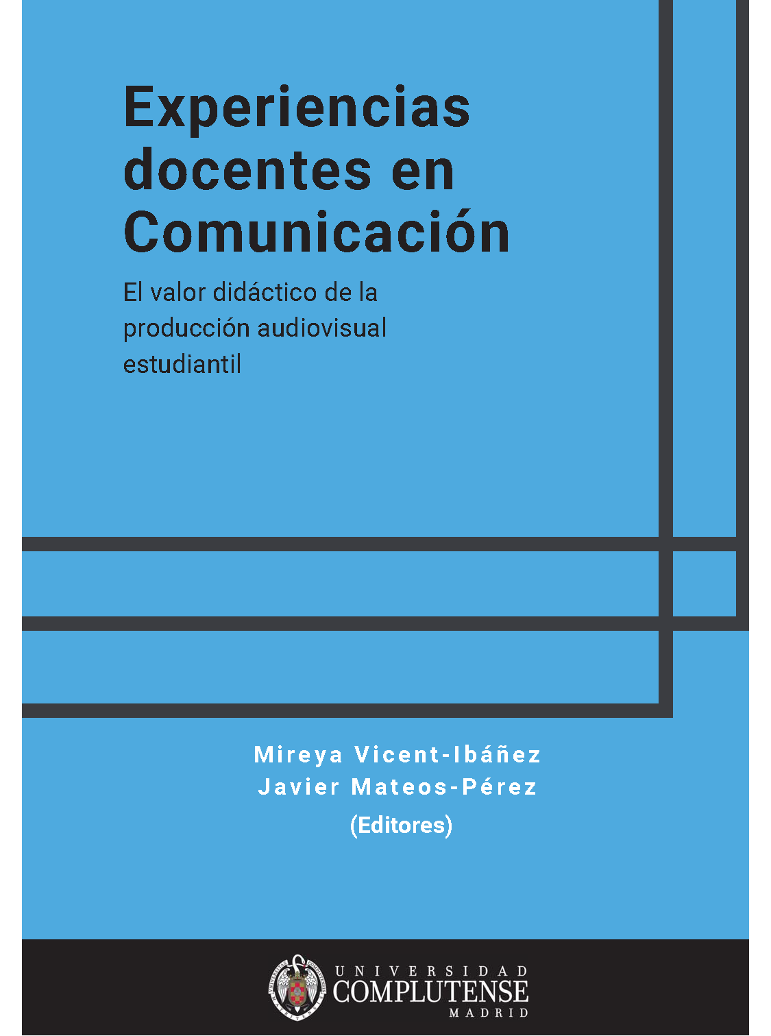 Imagen de portada del libro Experiencias docentes en Comunicación