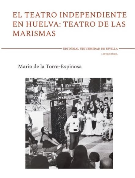 Imagen de portada del libro El teatro independiente en Huelva