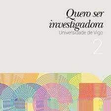 Imagen de portada del libro Quero ser investigadora, Universidade de Vigo 2