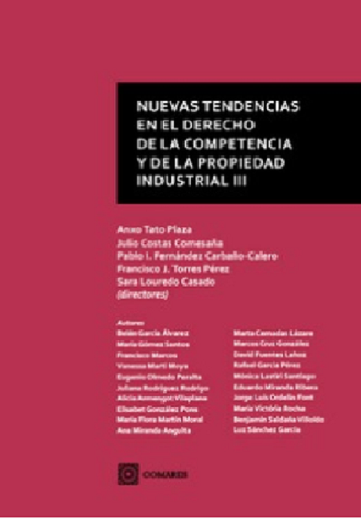 Imagen de portada del libro Nuevas tendencias en el derecho de la competencia y de la propiedad industrial III