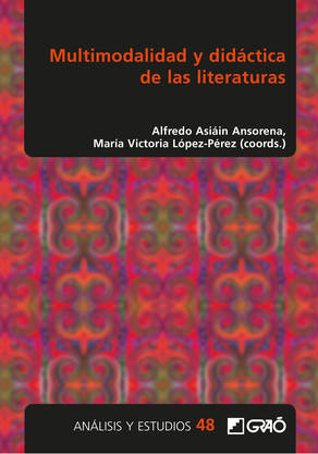 Imagen de portada del libro Multimodalidad y didáctica de las literaturas