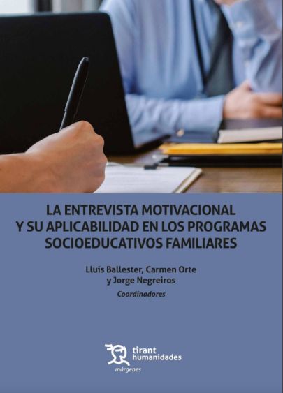 Imagen de portada del libro La entrevista motivacional y su aplicabilidad en los programas socioeducativos familiares