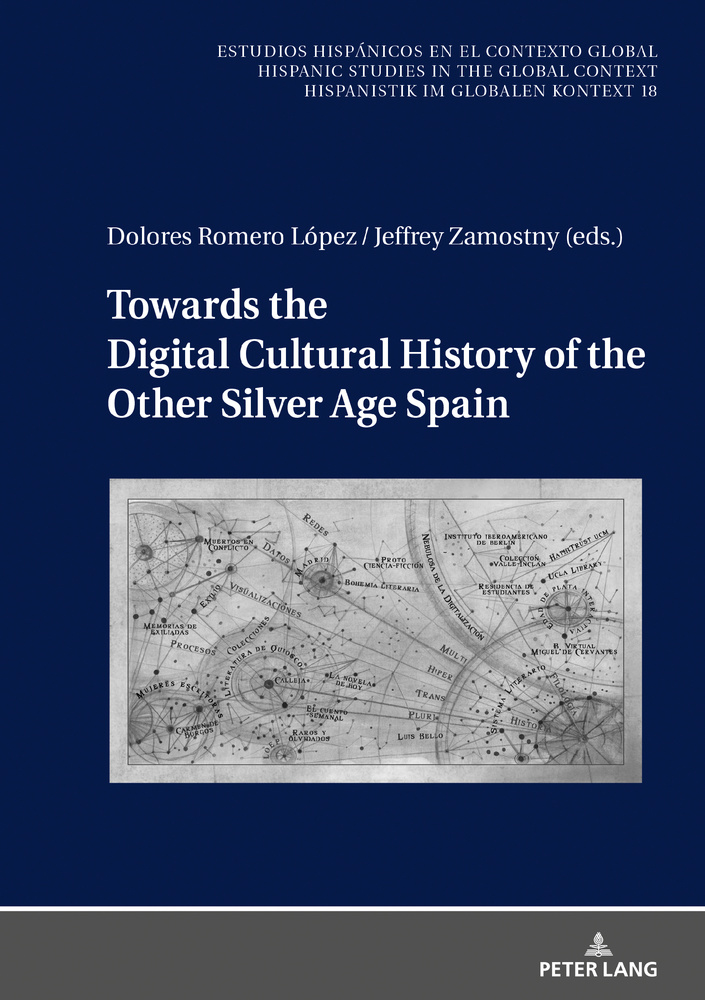 Imagen de portada del libro Towards the digital cultural history of the other Silver Age Spain