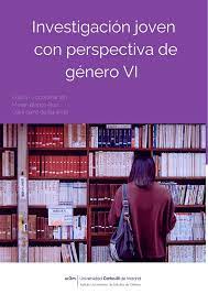 Imagen de portada del libro Investigación joven con perspectiva de género VI