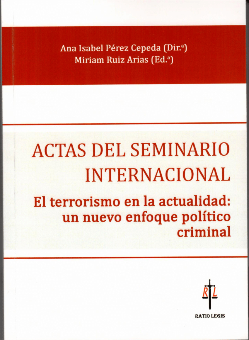 Imagen de portada del libro Actas del Seminario Internacional "El terrorismo en la actualidad, un nuevo enfoque político criminal"