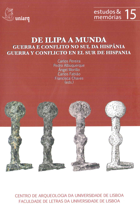 De Ilipa a Munda: guerra e conflito no sul da Hispânia = guerra y conflicto  en el sur de Hispania - Dialnet