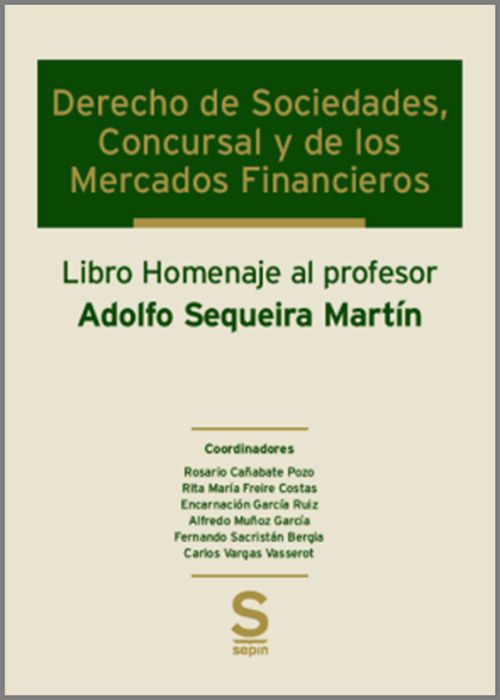 Imagen de portada del libro Derecho de Sociedades, Concursal y de los Mercados Financieros