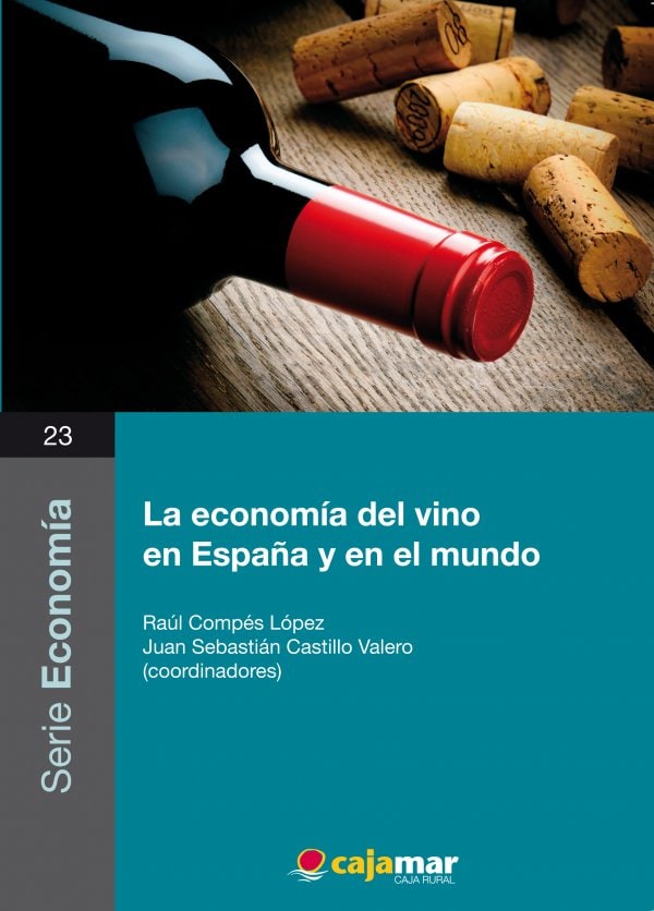 Imagen de portada del libro La economía del vino en España y en el mundo