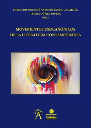 Imagen de portada del libro Movimientos exocanónicos de la literatura contemporánea