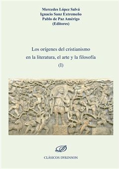 Imagen de portada del libro Los orígenes del cristianismo en la literatura, el arte y la filosofía