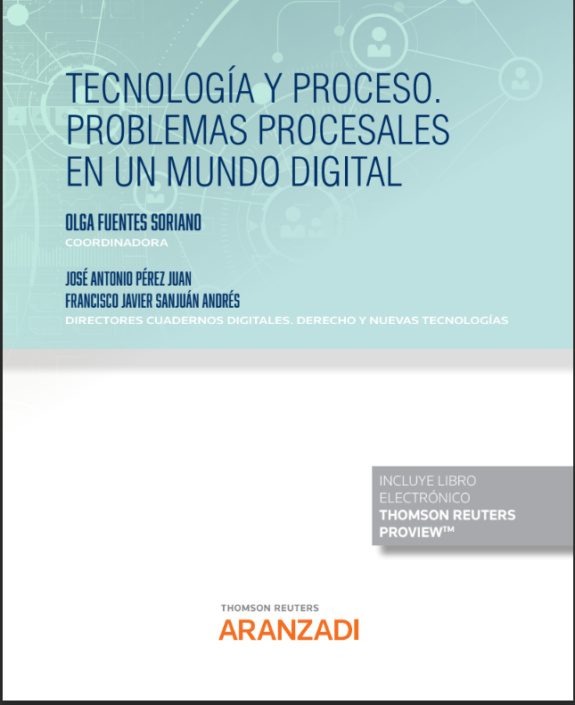 Imagen de portada del libro Tecnología y proceso. Problemas procesales en un mundo digital