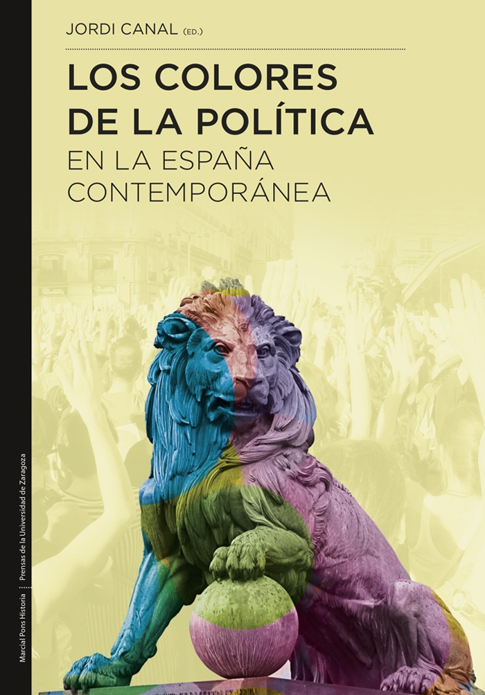 Imagen de portada del libro Los colores de la política en la España contemporánea
