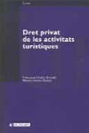 Imagen de portada del libro Dret privat de les activitats turístiques