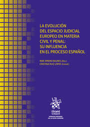 Imagen de portada del libro La evolución del espacio judicial europeo en materia civil y penal