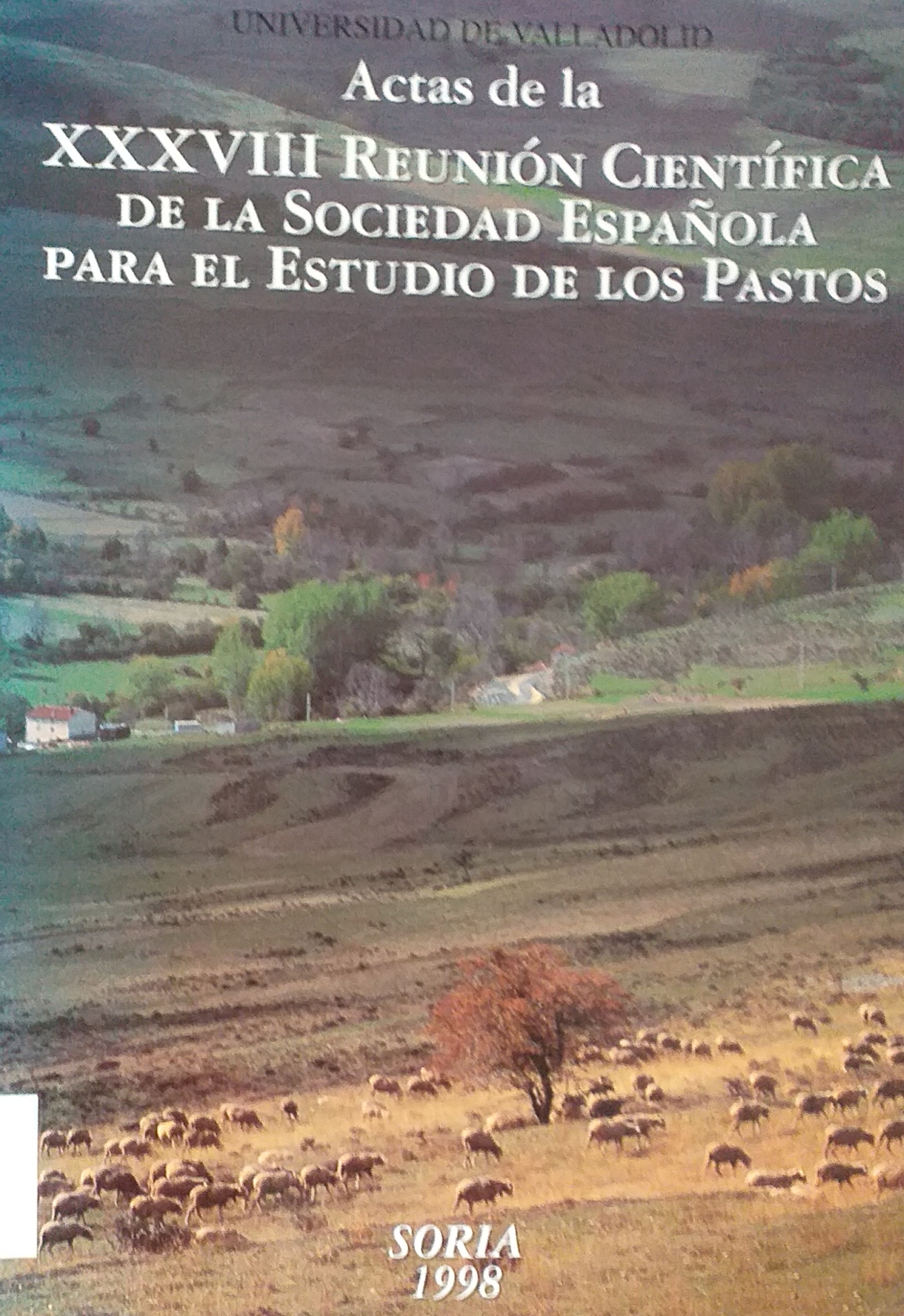 Imagen de portada del libro Actas de la XXXVIII Reunión Científica de la Sociedad Española para el Estudio de los Pastos