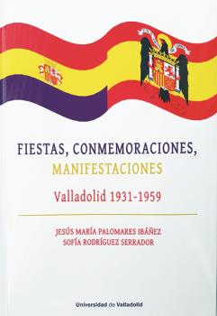 Imagen de portada del libro Fiestas, conmemoraciones, manifestaciones