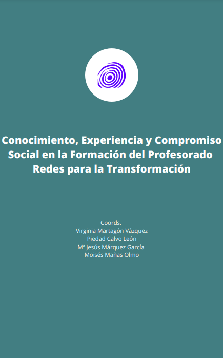 Imagen de portada del libro Conocimiento, Experiencia y Compromiso Social en la Formación del Profesorado